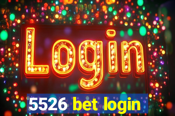 5526 bet login